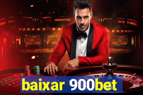 baixar 900bet